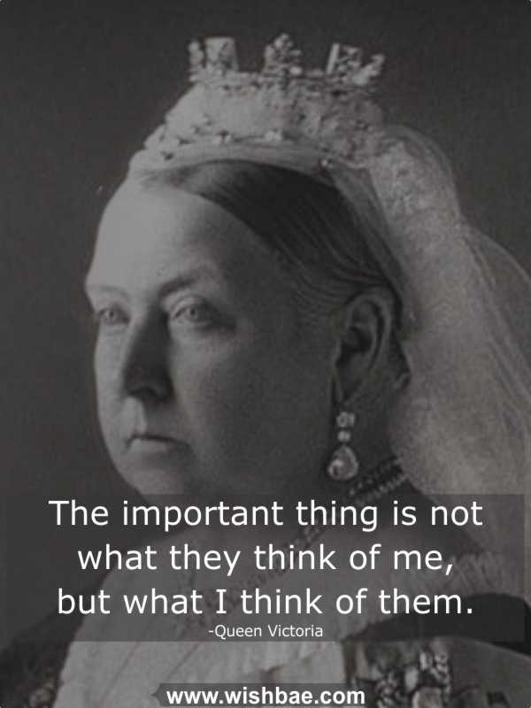 Queen Victoria Quote