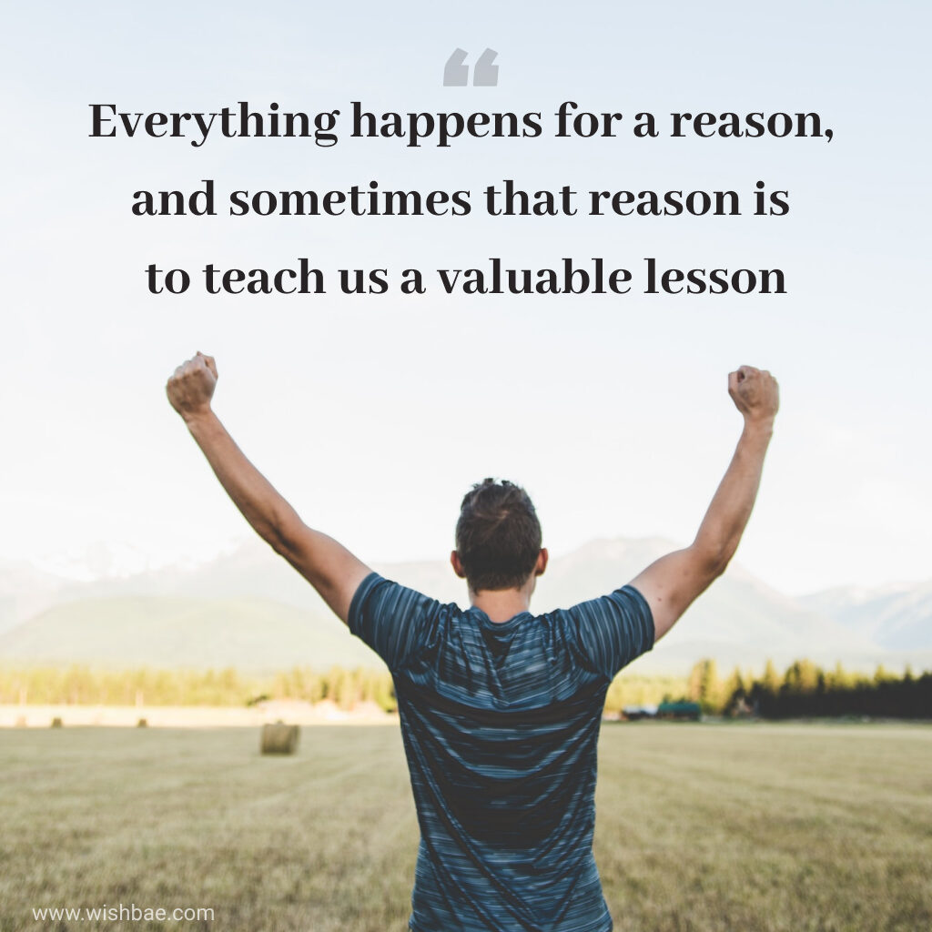 deep everything happens for a reason quotes