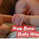 new born baby wishes