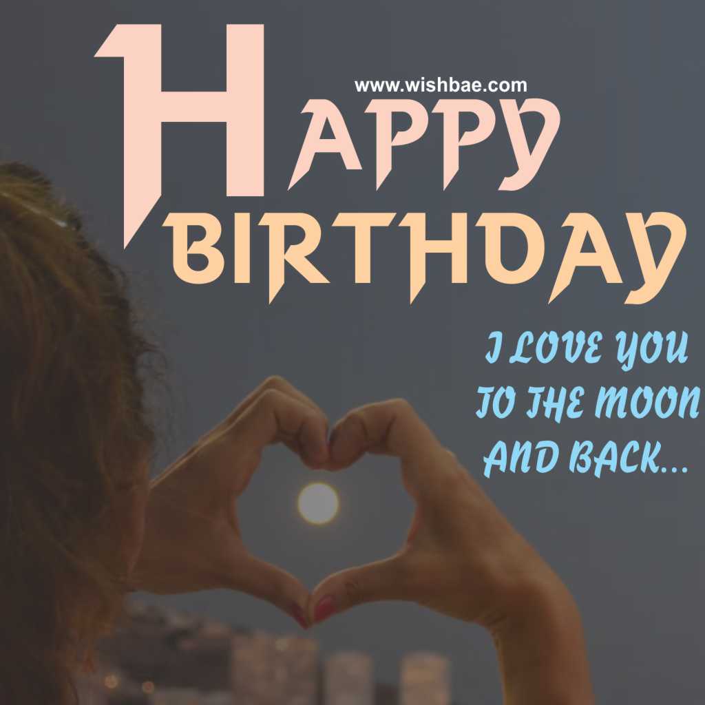 Happy Birthday Girlfriend : Unique Birthday Wishes for Girlfriend - WishBae