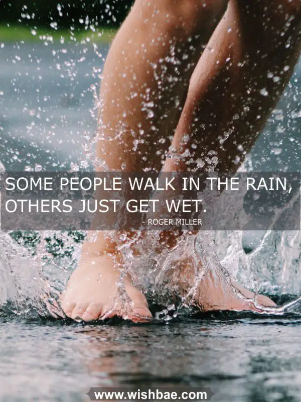 2023 Update} Rain Quotes, Captions & Sayings - Feel Just Don't Get Wet