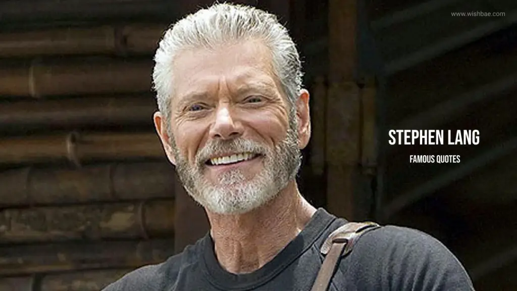 Stephen Lang Quotes