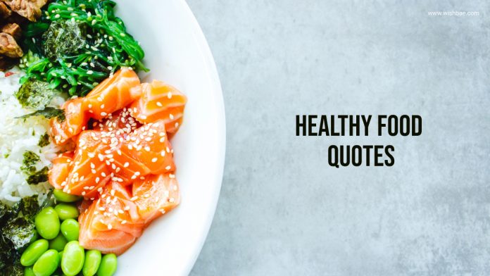 Healthy Food Quotes