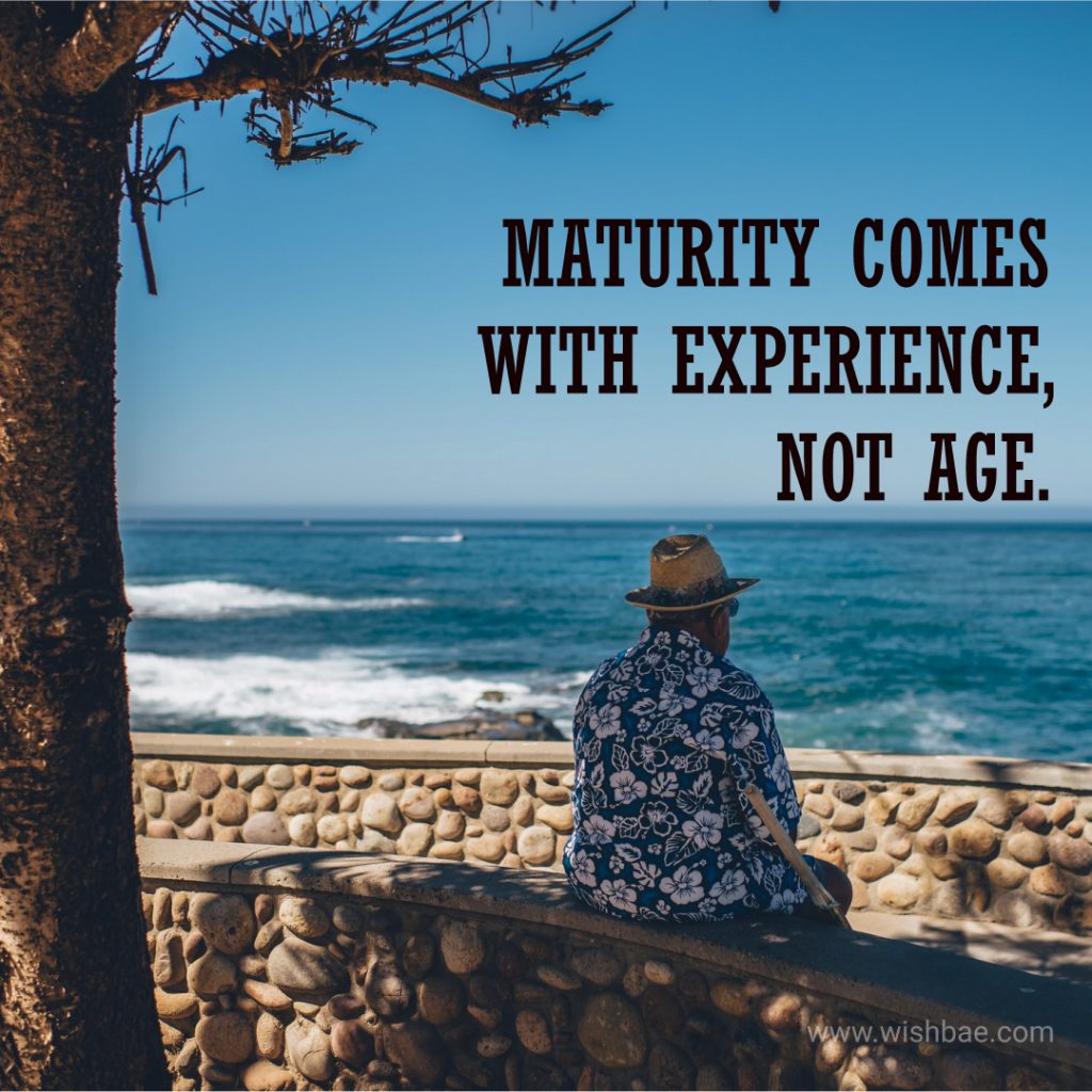 Maturity quotes in english