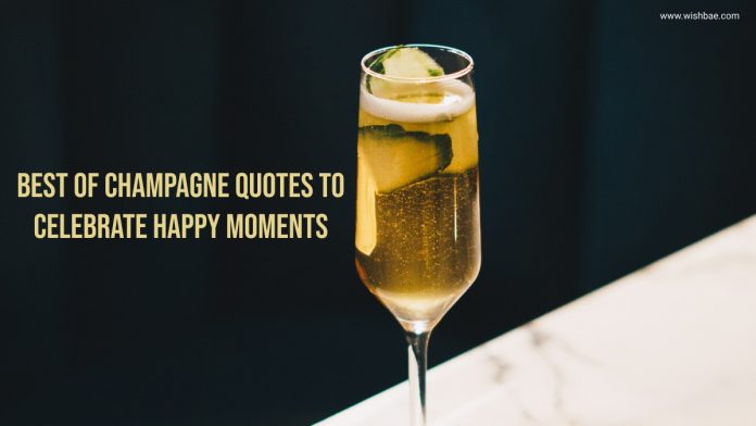 champagne quotes
