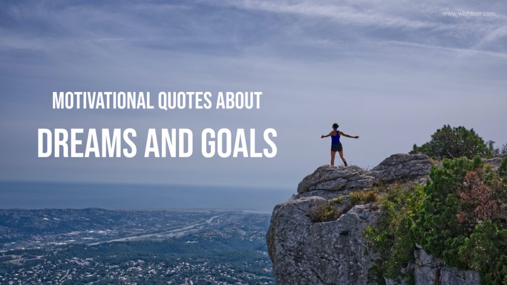 quotes about dreams and goals