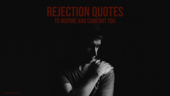 rejection quotes