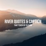 river quotes