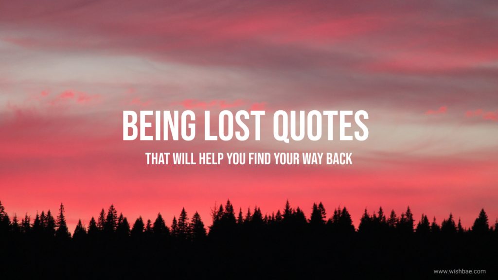 being lost quotes