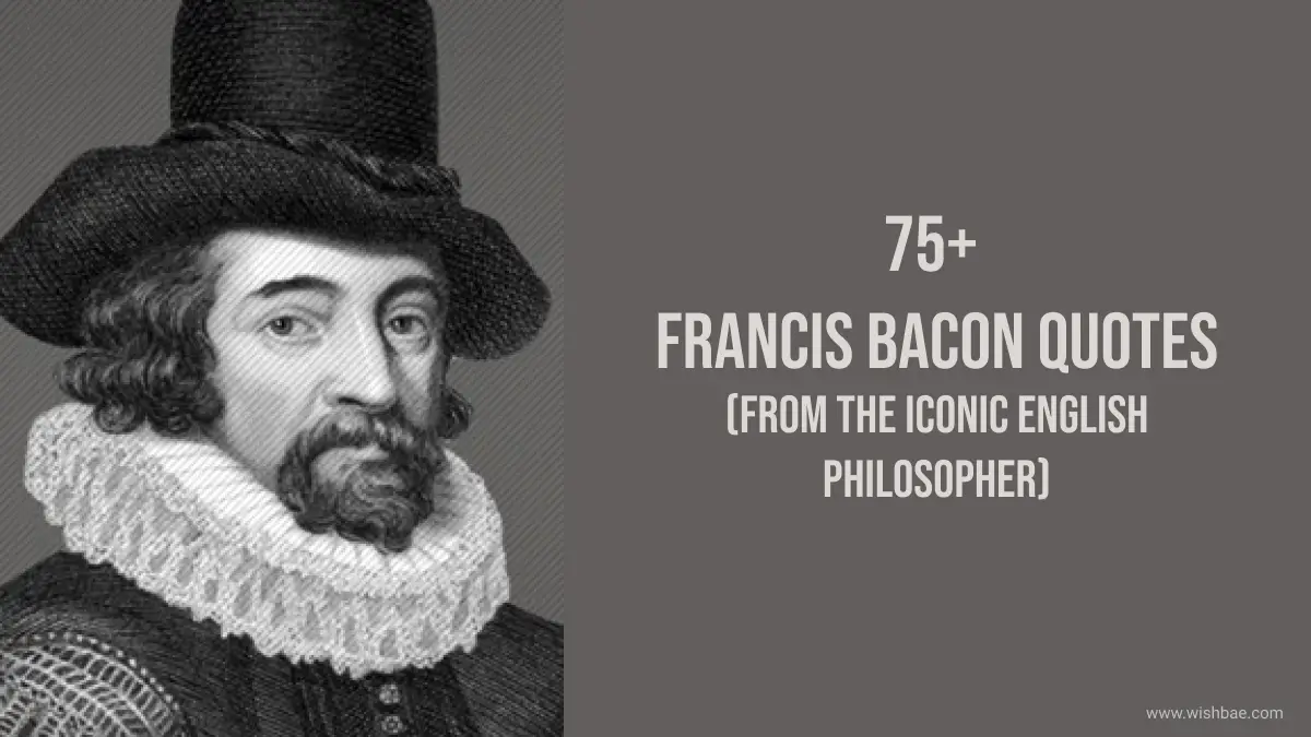 francis bacon quotes