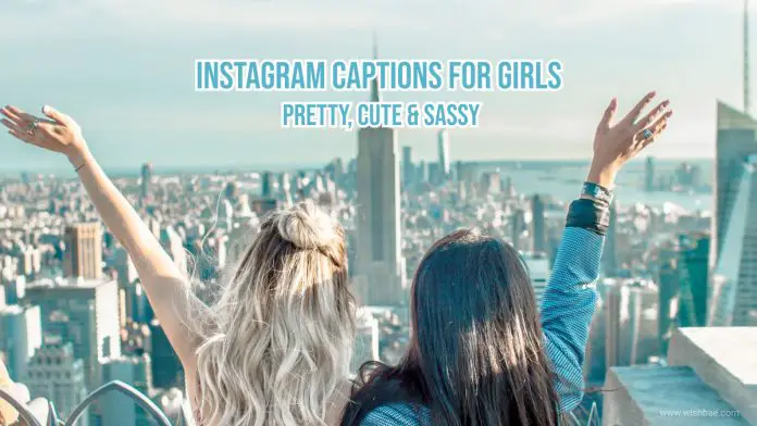 instagram captions for girls