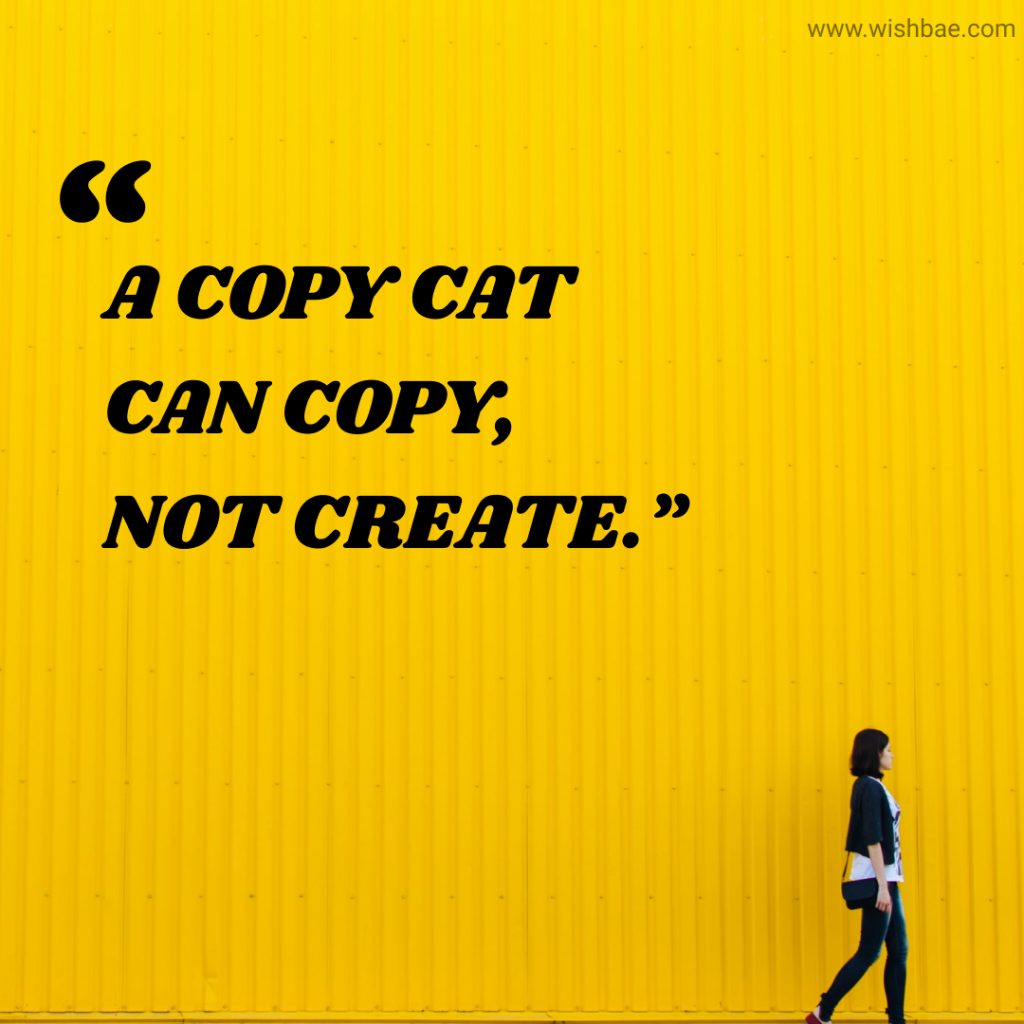 quotes about copycats