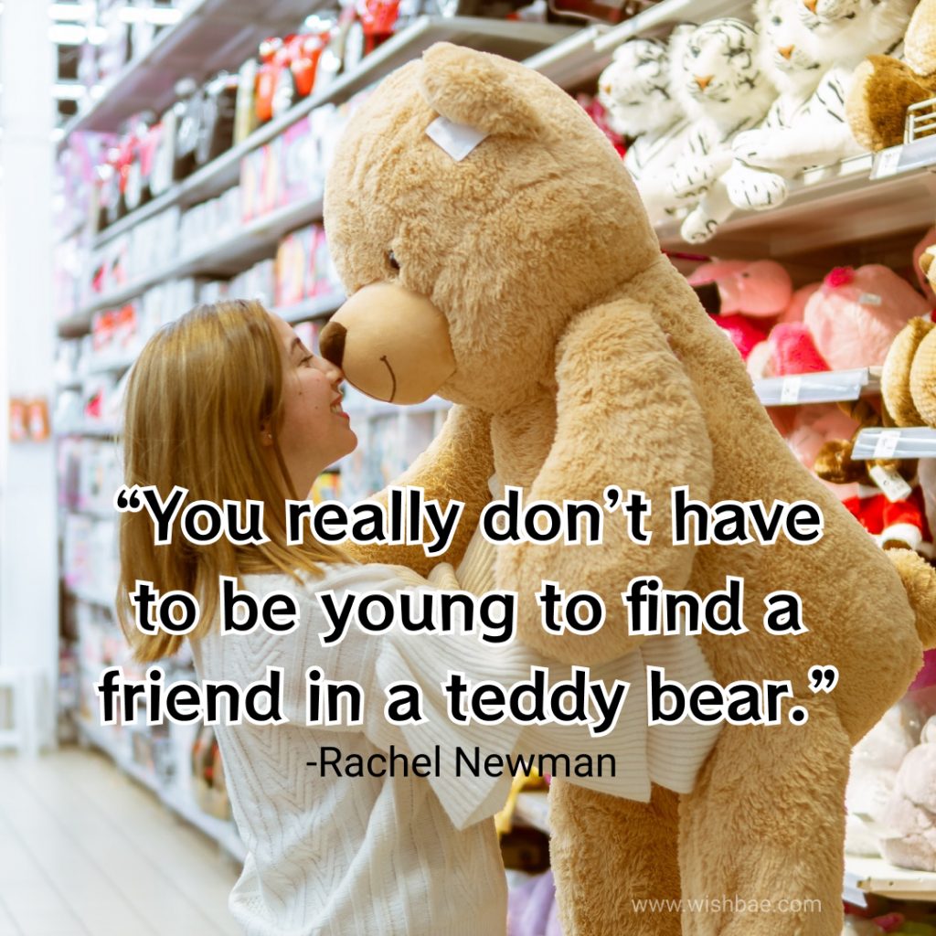 quotes about teddy bear