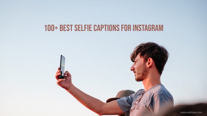 selfie captions for instagram
