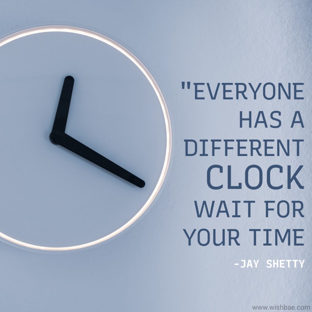 Jay Shetty Quotes About time