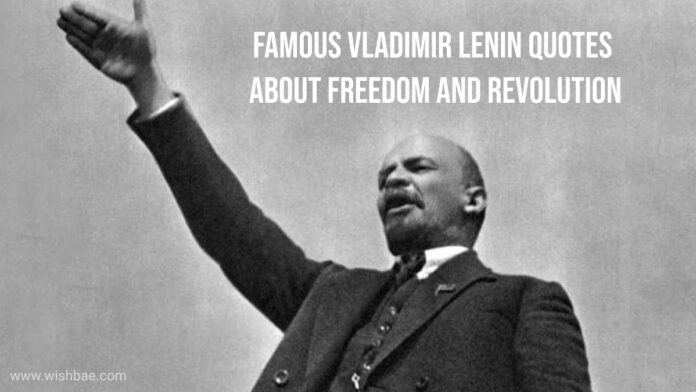 Vladimir Lenin quotes