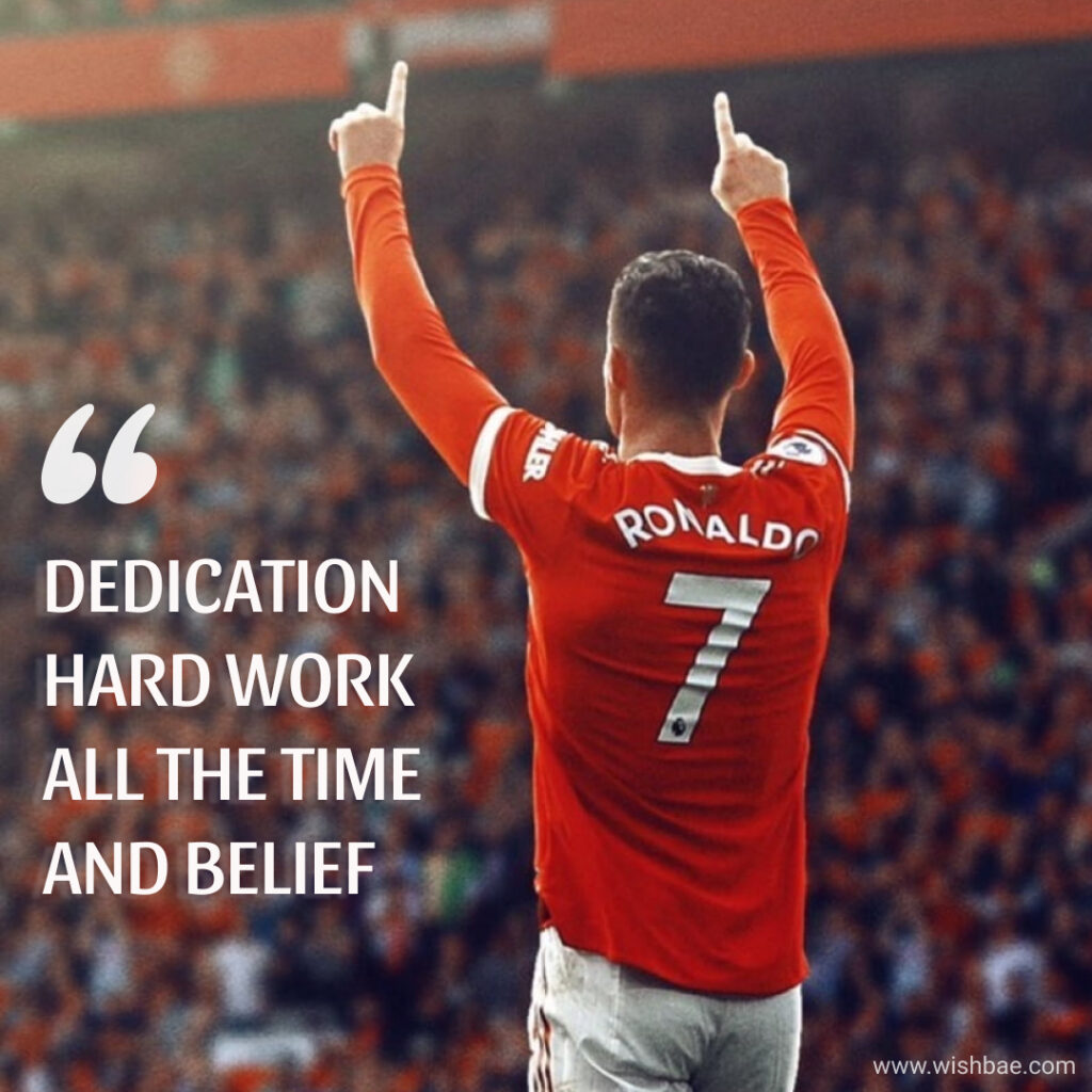 cristiano ronaldo quotes about hard work