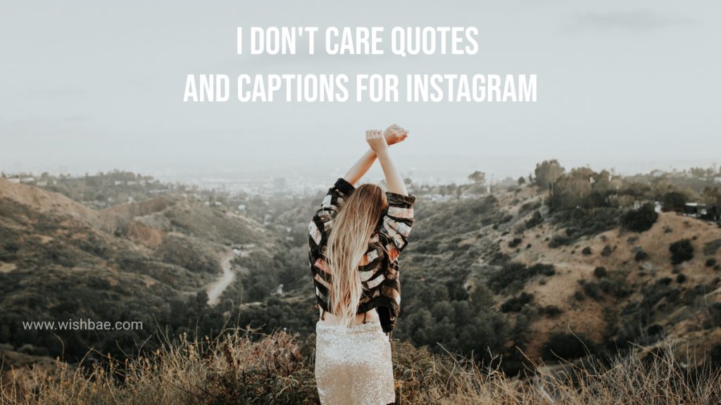i don't care quotes
