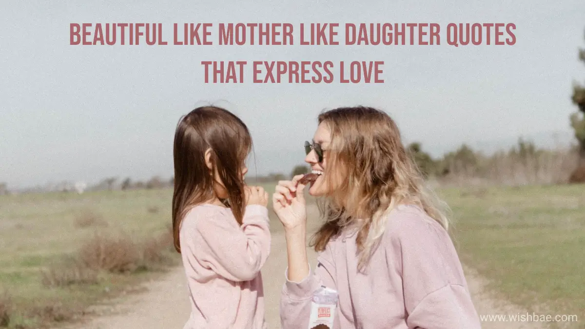 like mother like daughter quotes