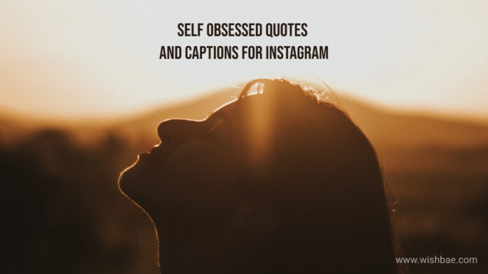 self obsessed quotes