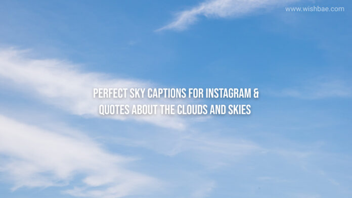 sky captions for instagram