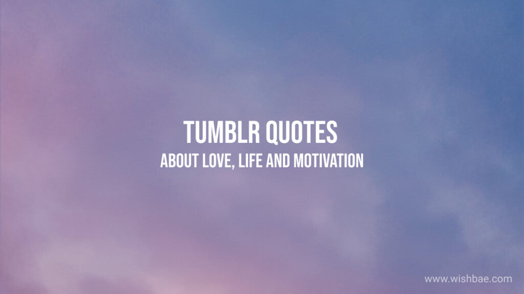 tumblr quotes