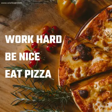 2023] Pizza Captions for Instagram : Quotes, Puns, Funny & Homemade