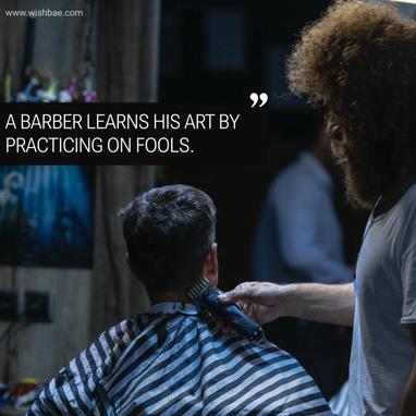 Best Barber Quotes and Captions for Instagram : Inspirational and Funny