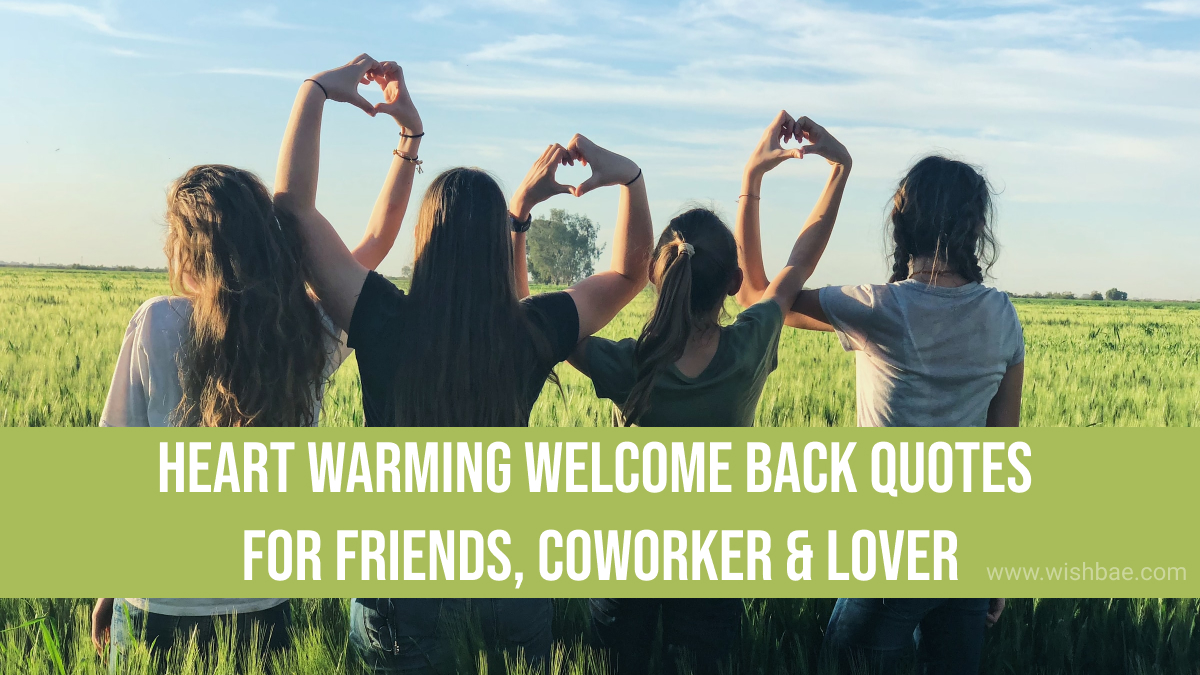 welcome back quotes