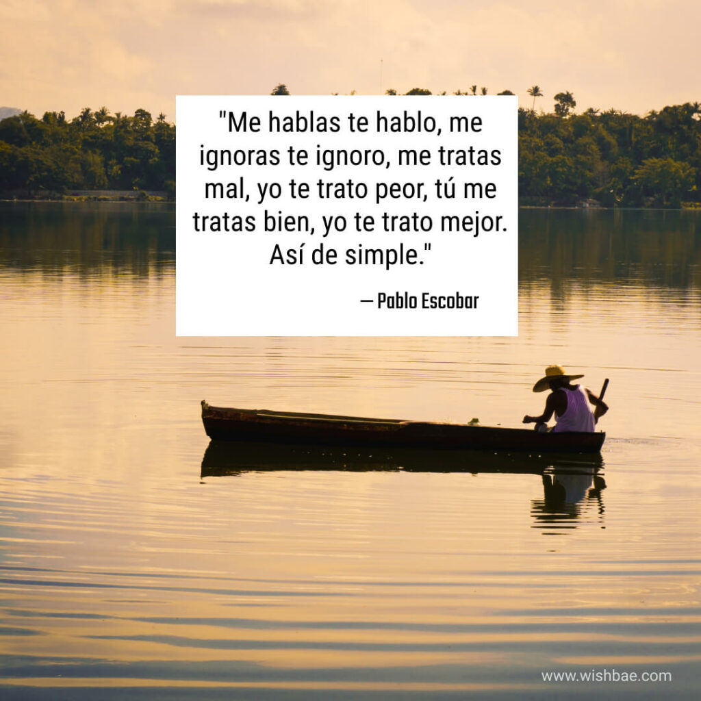 Best Pablo Escobar Quotes in Spanish