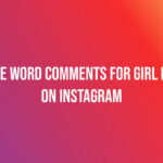 One Word Comments For Girl Pic On Instagram