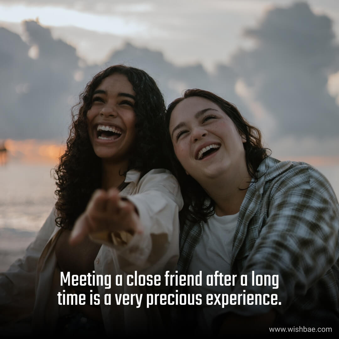 2024's Meeting Friends After Long Time Caption for Instagram That Say A ...