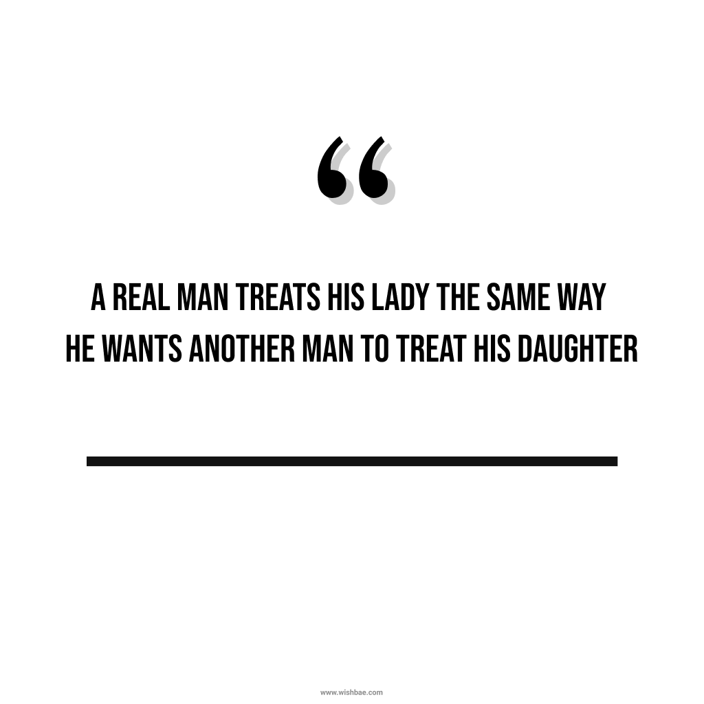 Best Treat Her Right Quotes