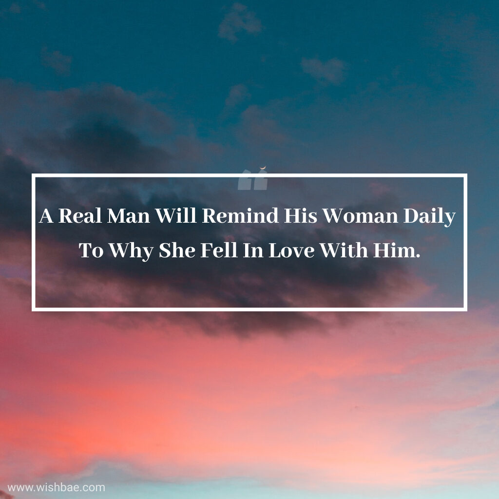 Most Beautiful Quotes About Treating Your Girl Right