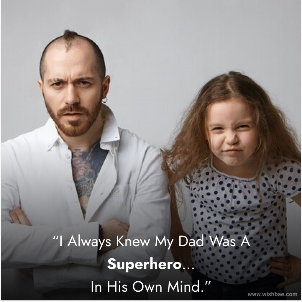 Best sarcastic quotes about bad fathers