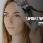 captions for when you dye your hair