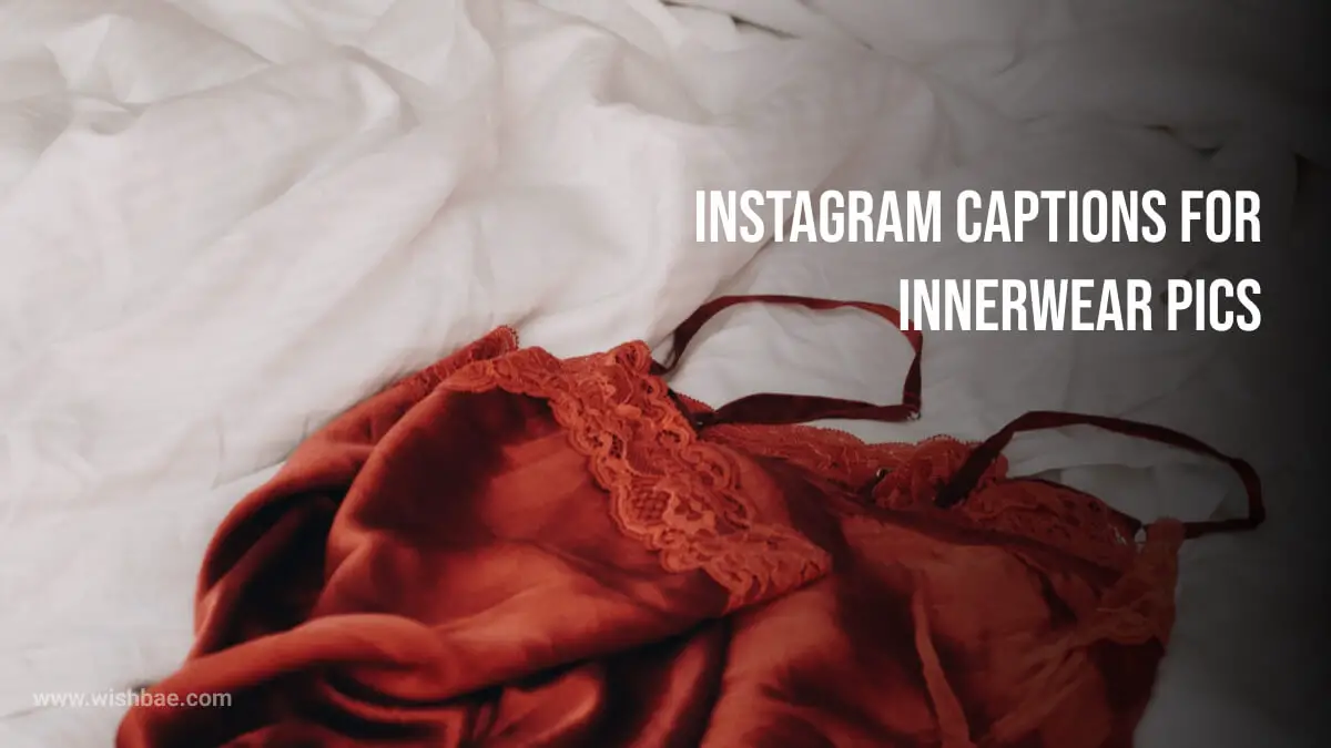 Instagram Captions for Innerwear Pics in 2023