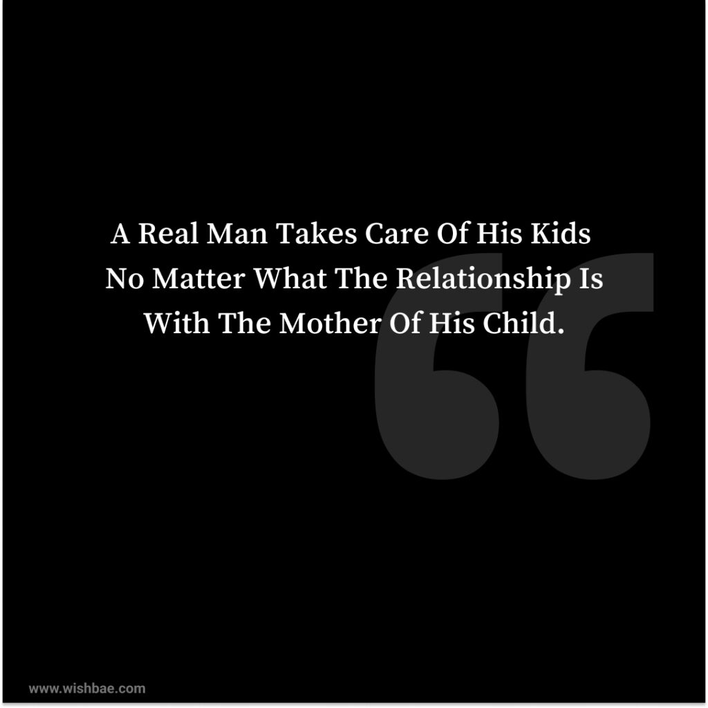 deadbeat dad quotes from son
