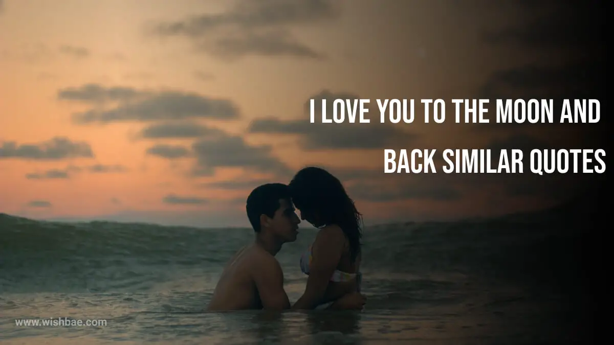 i love you to the moon and back similar quotes